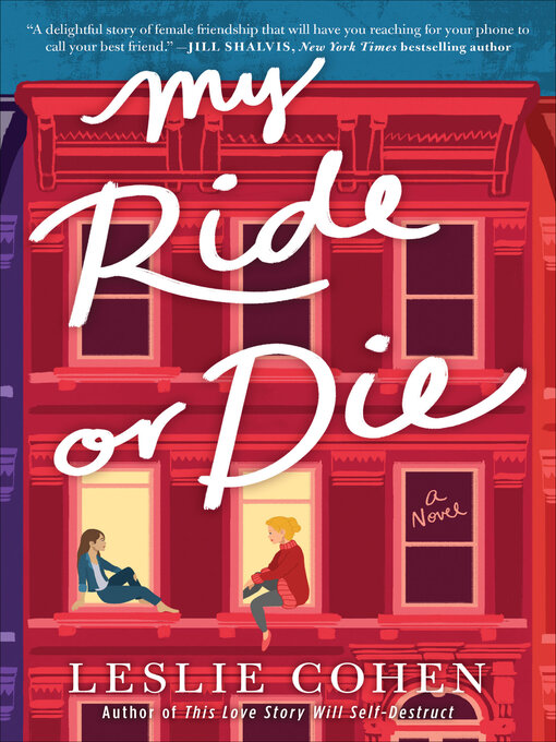 Title details for My Ride or Die by Leslie Cohen - Available
